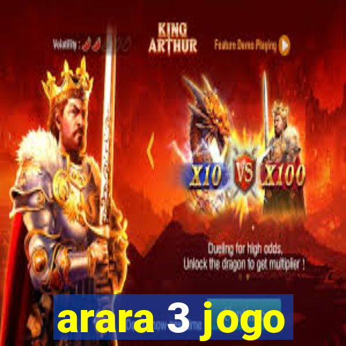 arara 3 jogo